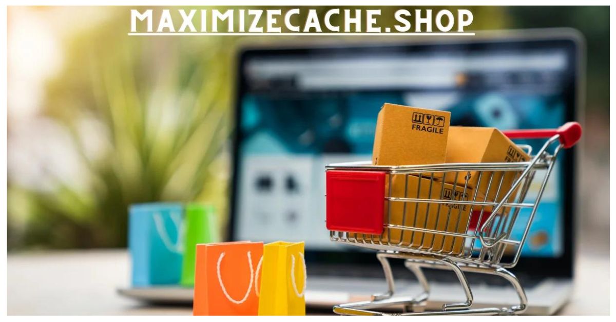 maximizecache.shop