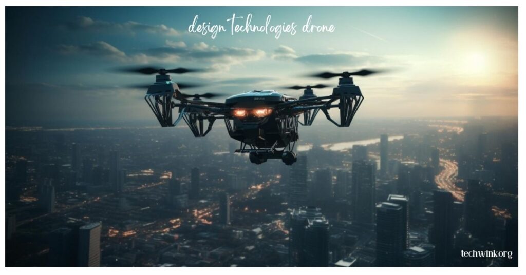 design technologies drone